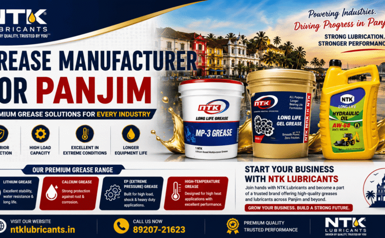 Grease Manufacturer for Panjim - NTK Lubricants