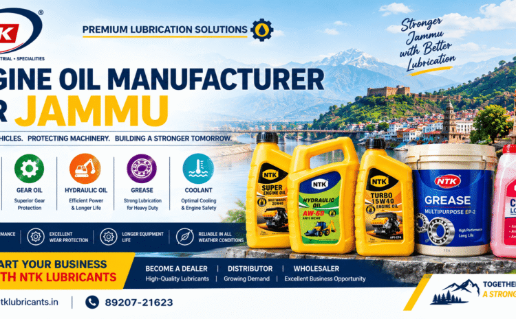 Engine Oil Manufacturer for Jammu – NTK Lubricants
